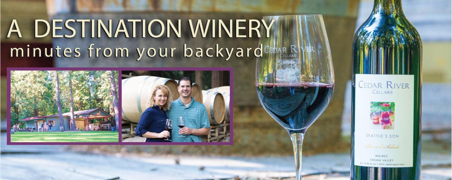 Cedar River Cellars Desitnation Winery - Renton, WA.